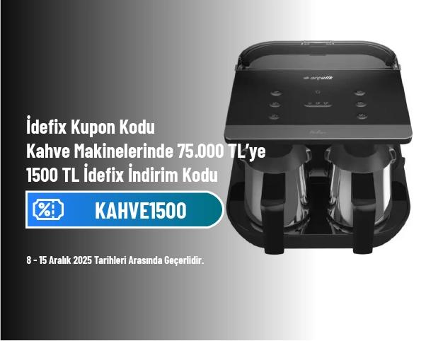 İdefix Kupon Kodu - Kahve Makinelerinde 75.000 TL’ye 1500 TL İdefix İndirim Kodu İdefix Kupon Kodu - Kahve Makinelerinde 75.000 TL’ye 1500 TL İdefix İndirim Kodu