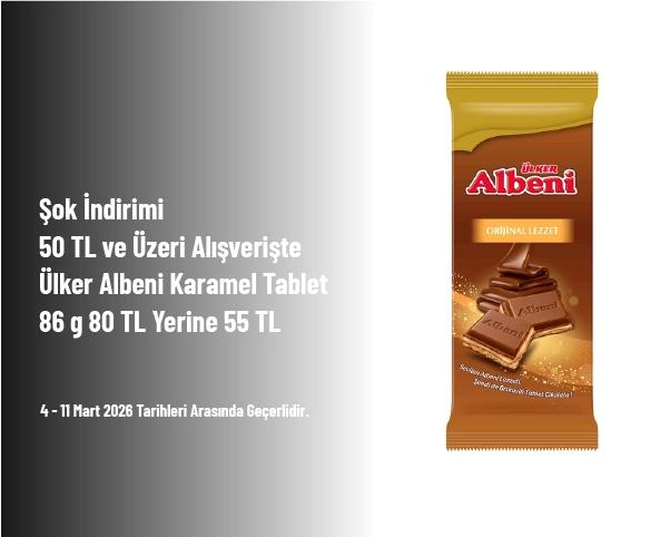 Şok İndirimi - 50 TL ve Üzeri Alışverişte Ülker Albeni Karamel Tablet 86g 80 TL Yerine 55 TL Şok İndirimi - 50 TL ve Üzeri Alışverişte Ülker Albeni Karamel Tablet 86g 80 TL Yerine 55 TL