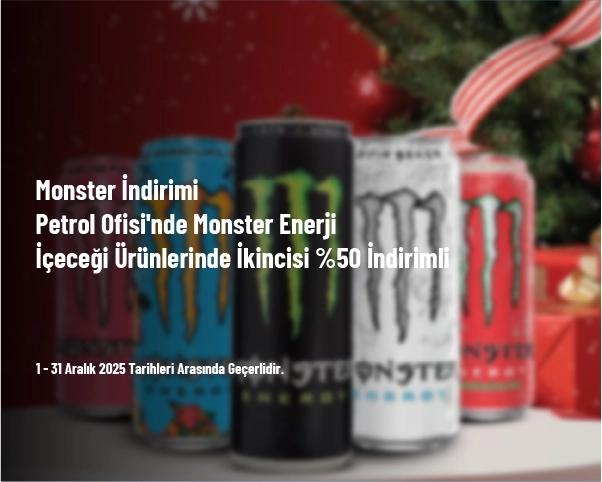 Monster İndirimi - Petrol Ofisi'nde Monster Enerji İçeceği Ürünlerinde İkincisi %50 İndirimli Monster İndirimi - Petrol Ofisi'nde Monster Enerji İçeceği Ürünlerinde İkincisi %50 İndirimli
