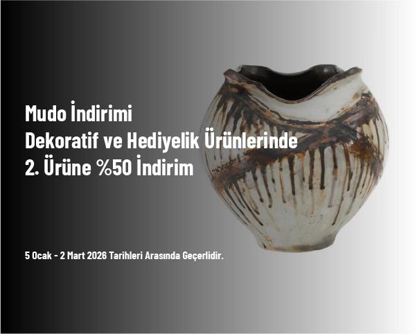 Mudo İndirimi - Dekoratif ve Hediyelik Ürünlerinde 2. Ürüne %50 İndirim Mudo İndirimi - Dekoratif ve Hediyelik Ürünlerinde 2. Ürüne %50 İndirim